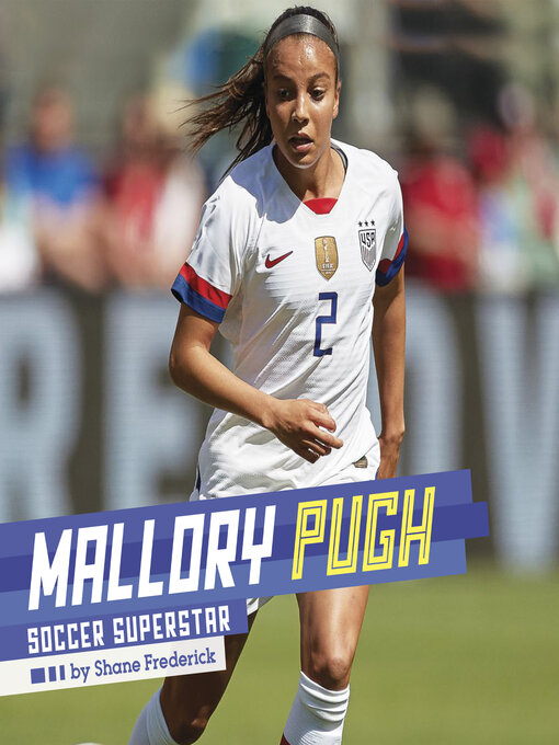 Title details for Mallory Pugh by Shane Frederick - Available